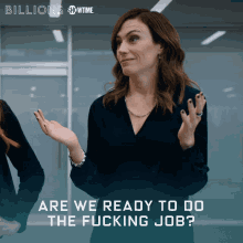 Are We Ready To Do The Fucking Job Maggie Siff GIF - Are We Ready To Do The Fucking Job Maggie Siff Wendy Rhoades GIFs
