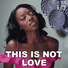 This Is Not Love Regina GIF - This Is Not Love Regina Bruh Show GIFs