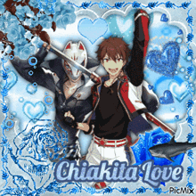 a picture of a boy with a sword and the words chiakita love
