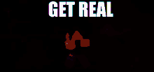 a cartoon character is dancing in the dark with the words `` get real '' written above him .