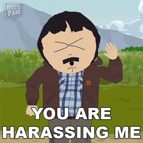 You Are Harassing Me Randy Marsh GIF - You Are Harassing Me Randy Marsh South Park GIFs