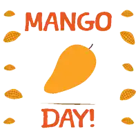 a poster that says mango day with a mango in the middle