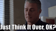 Chicago Fire Kelly Severide GIF - Chicago Fire Kelly Severide Just Think It Over Ok GIFs