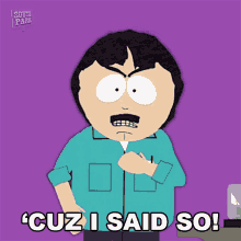 cuz i said so randy marsh south park something you can do with your finger s4e9