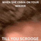 Mikesloth Scrooge GIF - Mikesloth Scrooge She X On Y Till I Z GIFs