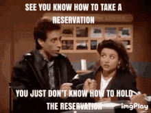 Seinfeld Reservation GIF - Seinfeld Reservation GIFs