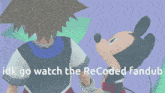 Kh Fandub Kingdom Hearts Fandub GIF - Kh Fandub Kingdom Hearts Fandub Recoded Fandub GIFs