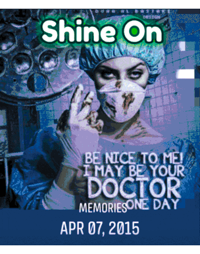 Shine On Doctor Sticker - Shine On Doctor Be Nice Stickers