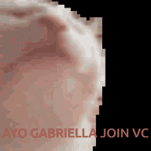 Ayo Gabriella Join Vc Vc GIF - Ayo Gabriella Join Vc Gabriella Vc GIFs