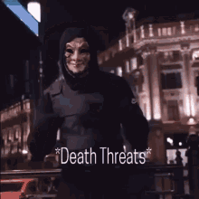 death threats