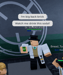 a screenshot of a video game that says i 'm big back brick