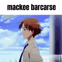 Mackee Mackee Barcarse GIF - Mackee Mackee Barcarse Ayanokoji GIFs