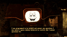 a robot with a smiling face and the words " yes man " below it