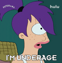 im underage turanga leela futurama im not of legal age im a minor im underage turanga leela futurama im not of legal age im a minor