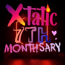 a sign that says x-talic monthsary in red letters