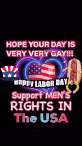 a poster that says " hope your day is very very gay !!! "