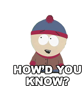 Howd You Know Stan Marsh Sticker - Howd You Know Stan Marsh South Park Stickers