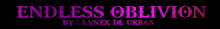 a purple background with the words endless oblivion by lynx de urban on it