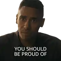 a man says you should be proud of