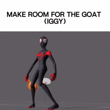 make room for the goat ( iggy ) poster with a spider-man