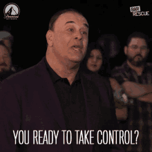 You Ready To Take Control Jon Taffer GIF - You Ready To Take Control Jon Taffer Asking GIFs