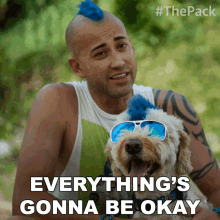 Everythings Gonna Be Okay The Pack GIF - Everythings Gonna Be Okay The Pack Dont Worry GIFs