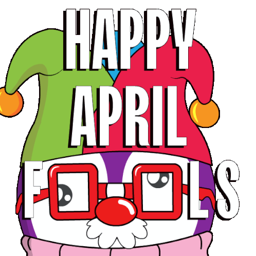 Happy April Fools April Fools Sticker - Happy April Fools April Fools Joke Stickers