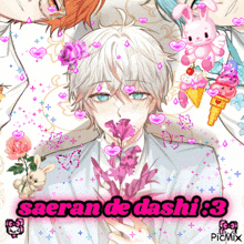 a picture of a boy holding flowers with the words saeran de dashi 3