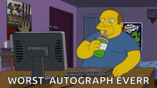 a cartoon character sitting in front of a computer with the words worst autograph everr written below him