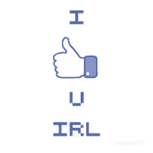 *like* GIF - Facebook Like Irl GIFs