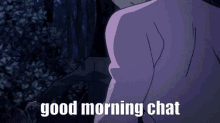 Good Morning Good Morning Chat GIF - Good Morning Good Morning Chat Ekubo GIFs