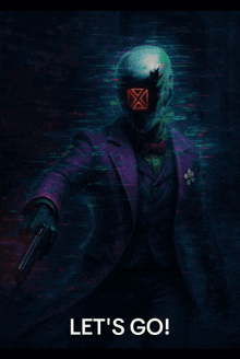 a poster that says let 's go with a joker in a suit