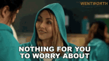 Nothing To Worry About No Worries GIF - Nothing To Worry About No Worries Caryanne GIFs