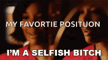 Being Mary Jane Selfish GIF - Being Mary Jane Selfish Bitch GIFs