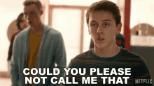 Could You Please Not Call Me That Eli Moskwitz GIF - Could You Please Not Call Me That Eli Moskwitz Jacob Bertrand GIFs