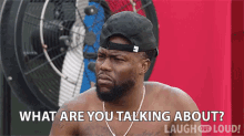 What Are You Talking About Kevin Hart GIF - What Are You Talking About Kevin Hart Lol Network GIFs
