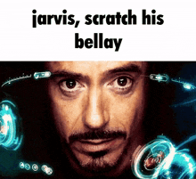 a close up of a man 's face with the words jarvis scratch his bellay