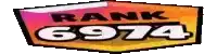 a colorful sign that says rank 6974 on it .