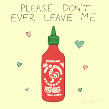 Sriracha Love Don'T Leave Me GIF - Sriracha Heart Love GIFs