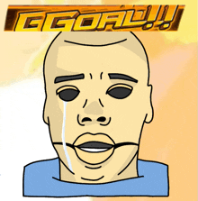 a cartoon drawing of a bald man with a tear running down his face and the word goal behind him