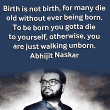 abhijit naskar naskar growing old growing up ignorance