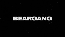Bear Gang Bear GIF - Bear Gang Bear New Season GIFs