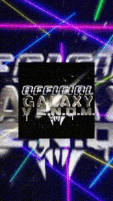 a poster for official galaxy venom with neon lights