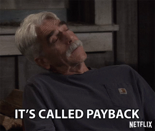 Its Called Payback Revenge GIF - Its Called Payback Revenge Share GIFs