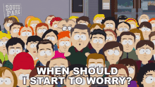 When Should I Start To Worry South Park GIF - When Should I Start To Worry South Park S22e7 GIFs