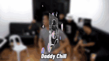 Daddy Chill GIF - Daddy Chill GIFs