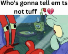 crab and squidward from spongebob squarepants are looking at each other