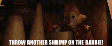 chip n dale throw another shrimp on the barbie shrimp on the barbie barbecue shrimp