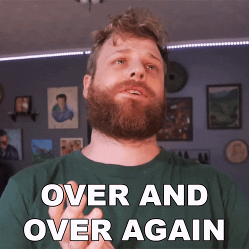 a man with a beard and a green shirt says over and over again