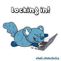 a cartoon of a mouse using a laptop with the words locking in chill chinchilla